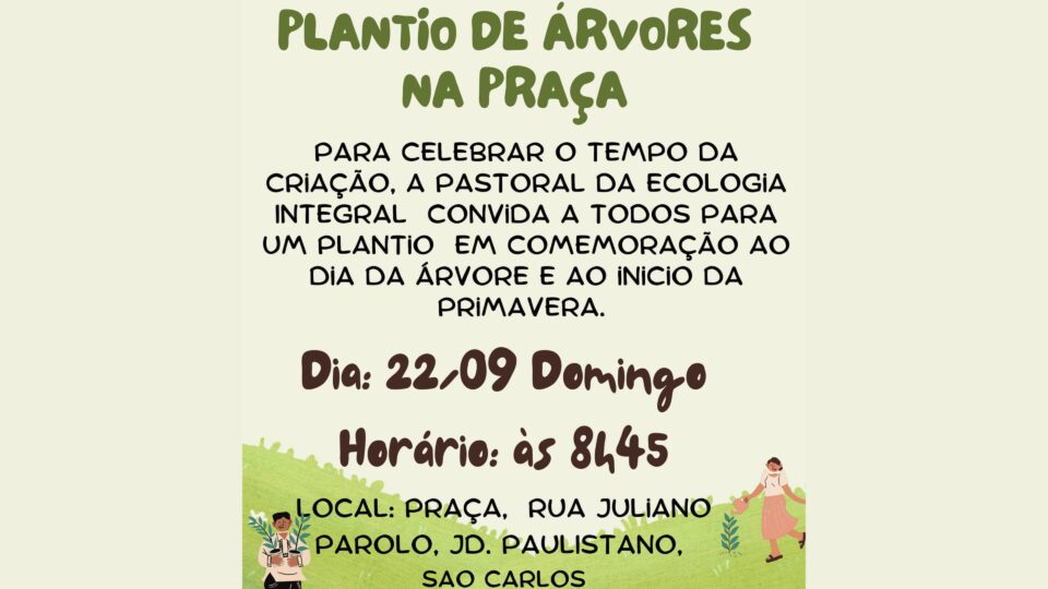 Pastoral da Ecologia convida para plantio de árvores na praça