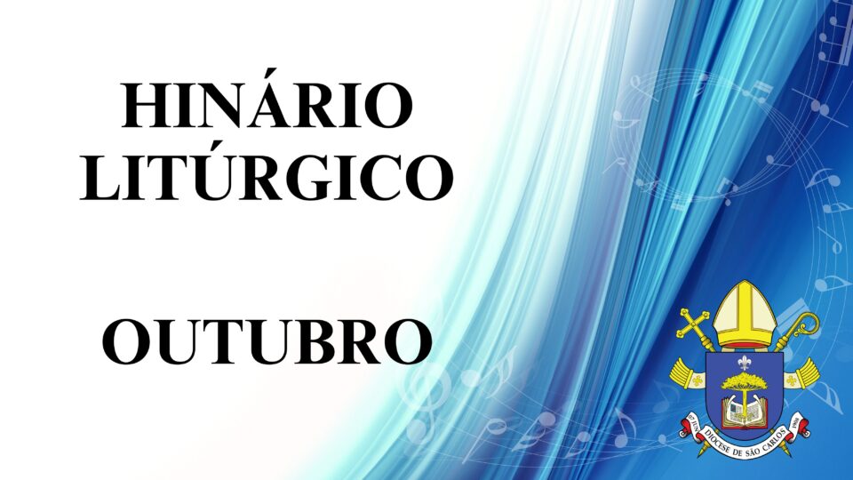 Hinário Litúrgico para o mês de outubro