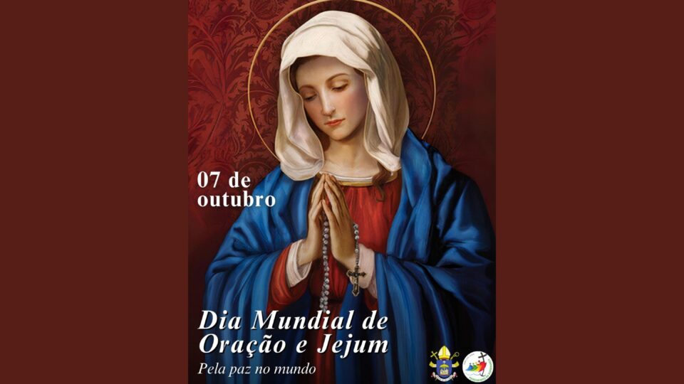 7 de outubro: Dia de Jejum e Oração pela Paz