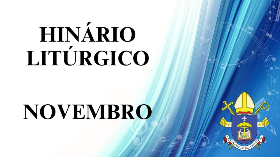 Hinário Litúrgico para o mês de novembro