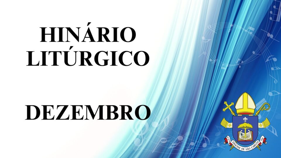 Hinário litúrgico para o mês de dezembro