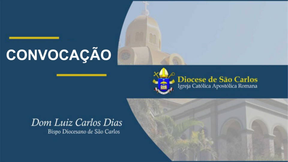 CONVOCAÇÃO PARA ASSEMBLEIA DIOCESANA DE PASTORAL